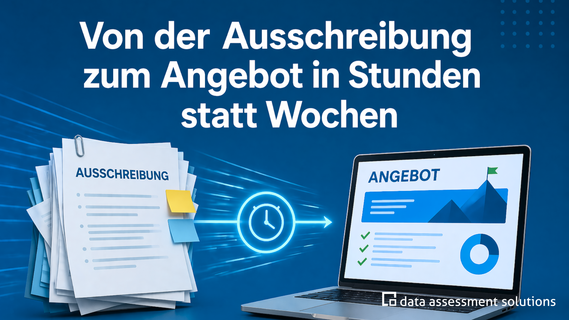 Von der Ausschreibung zum Angebot in Stunden statt Wochen